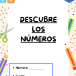 DESCUBRE LOS NÚMEROS FORMADOS POR UNIDADES, DECENAS Y CENTENAS