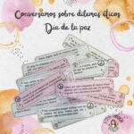 Conversamos sobre dilemas éticos – Dia de la paz