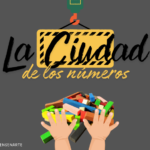 LA CIUDAD DE LOS MÚMEROS. MANIPULACIÓN DE REGLETAS