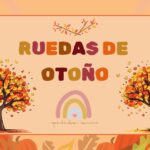 Ruedas de OTOÑO