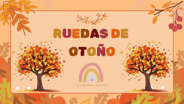 Ruedas de OTOÑO