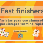 Tarjetas para Fast finishers/Alumnado que termina rápido