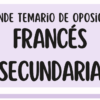 FRANCÉS. Pack temario oposición secundaria