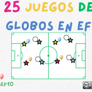 25 JUEGOS DE GLOBOS EN EF