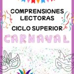 Comprensiones lectores_Carnaval (Ciclo Superior: 5º y 6º de primaria)