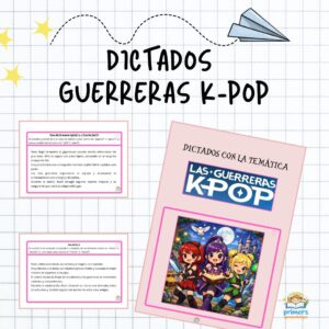 Dictados temática Guerreras KPOP