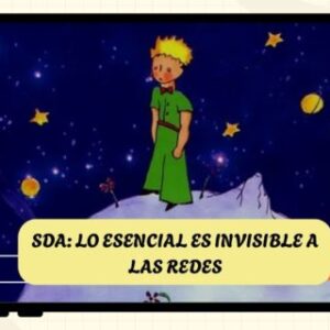 SITUACIÓN DE APRENDIZAJE ESO: “LO ESENCIAL ES INVISIBLE A LOS OJOS”