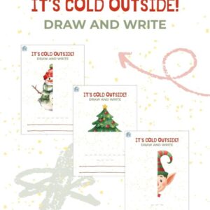 It’s cold outside! – Draw and write