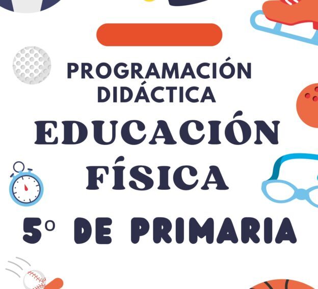 PROGRAMACIÓN DIDÁCTICA E.F. 5º DE PRIMARIA PARA CLM