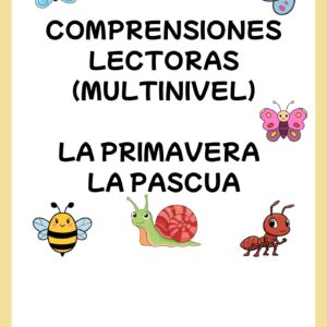 Comprensiones lectoras multinivel: Primavera y Pascua