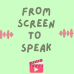 FROM SCREEN TO SPEAK