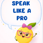 SPEAK LIKE A PRO