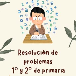 Resolución de problemas_1º y 2º de primaria