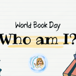 Who am I? (World Book Day)