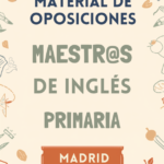 Material de Oposiciones maestr@s inglés Madrid 2027