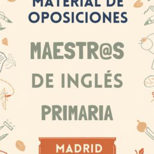 Material de Oposiciones maestr@s inglés Madrid 2027